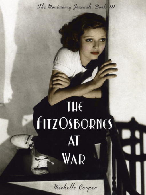 Title details for The FitzOsbornes at War by Michelle Cooper - Available